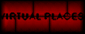 VIRTUAL PLACES